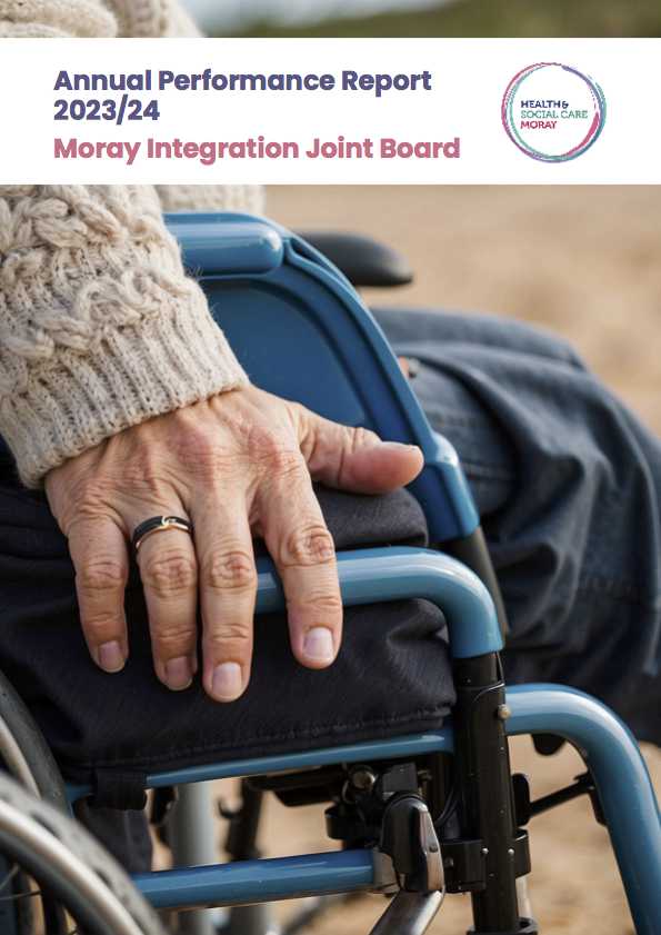 Cover of The Moray Integration Joint Board (MIJB) Annual Perfomance Report