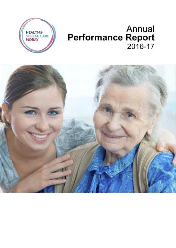 Cover of The Moray Integration Joint Board (MIJB) Annual Perfomance Report 2016-17