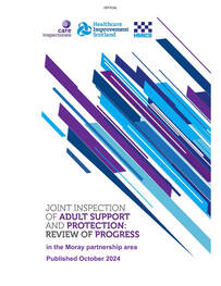Cover of Joint Inspection of Adult Support and Protection in Moray