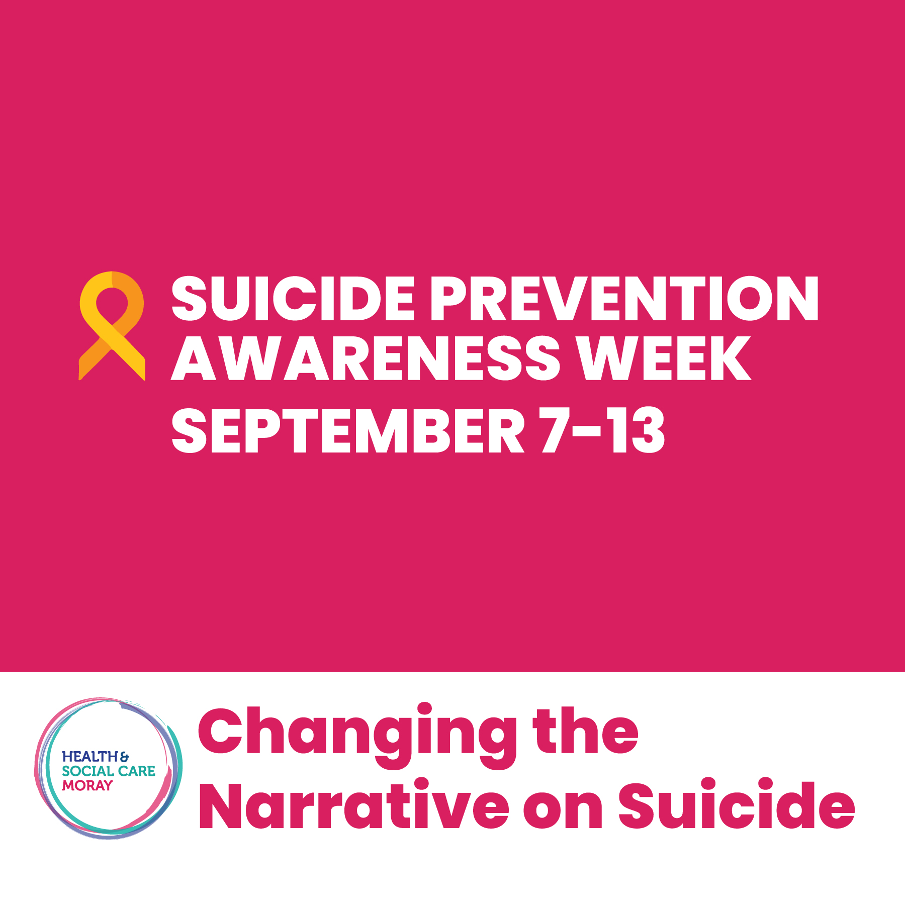 A graphic with Suicide Prevention Awareness Week September 7-13 in white against a pink background, along a gold ribbon symbol.